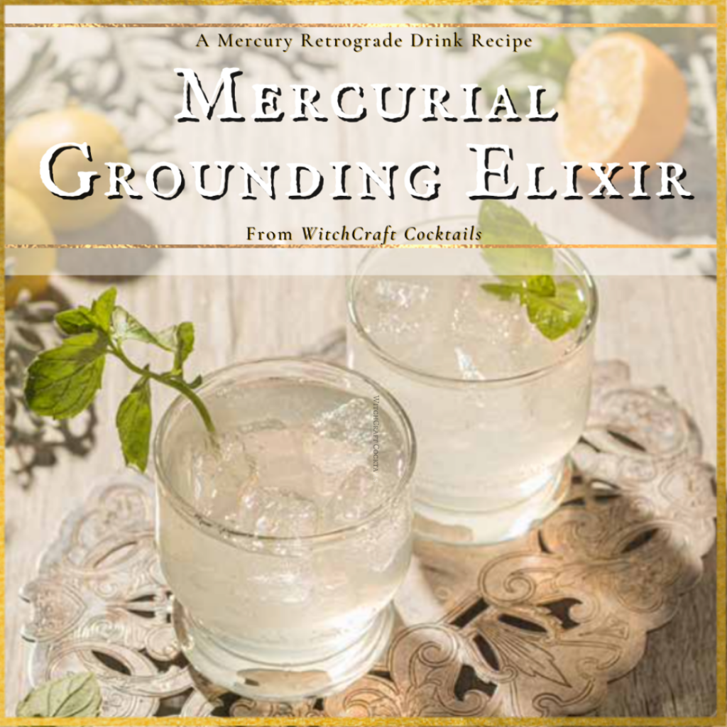 Mercurial Grounding Elixir from WitchCraft Cocktails